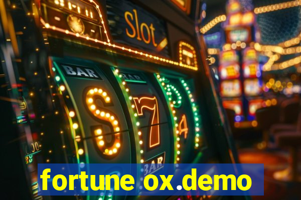 fortune ox.demo